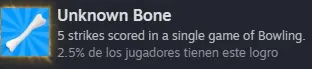The Unknown Bone achievement card